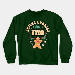 Eating Christmas Cookies for Two - Pregnancy Reveal Xmas Crewneck Sweatshirt